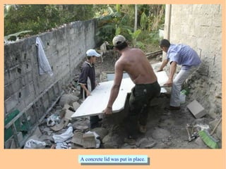 A concrete lid was put in place.A concrete lid was put in place.
 