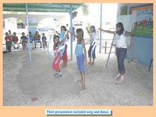 Their presentation included song and dance.Their presentation included song and dance.
 