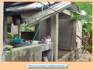 There was an outdoor washbasin and toilet..There was an outdoor washbasin and toilet..
 
