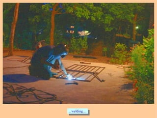 ...welding.......welding....
 