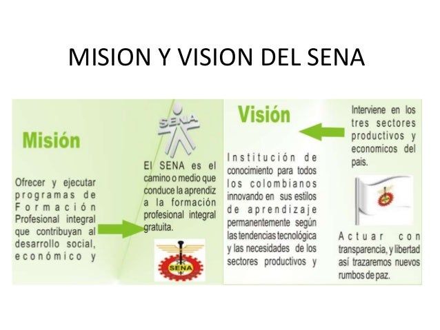 Mision y vision del sena
