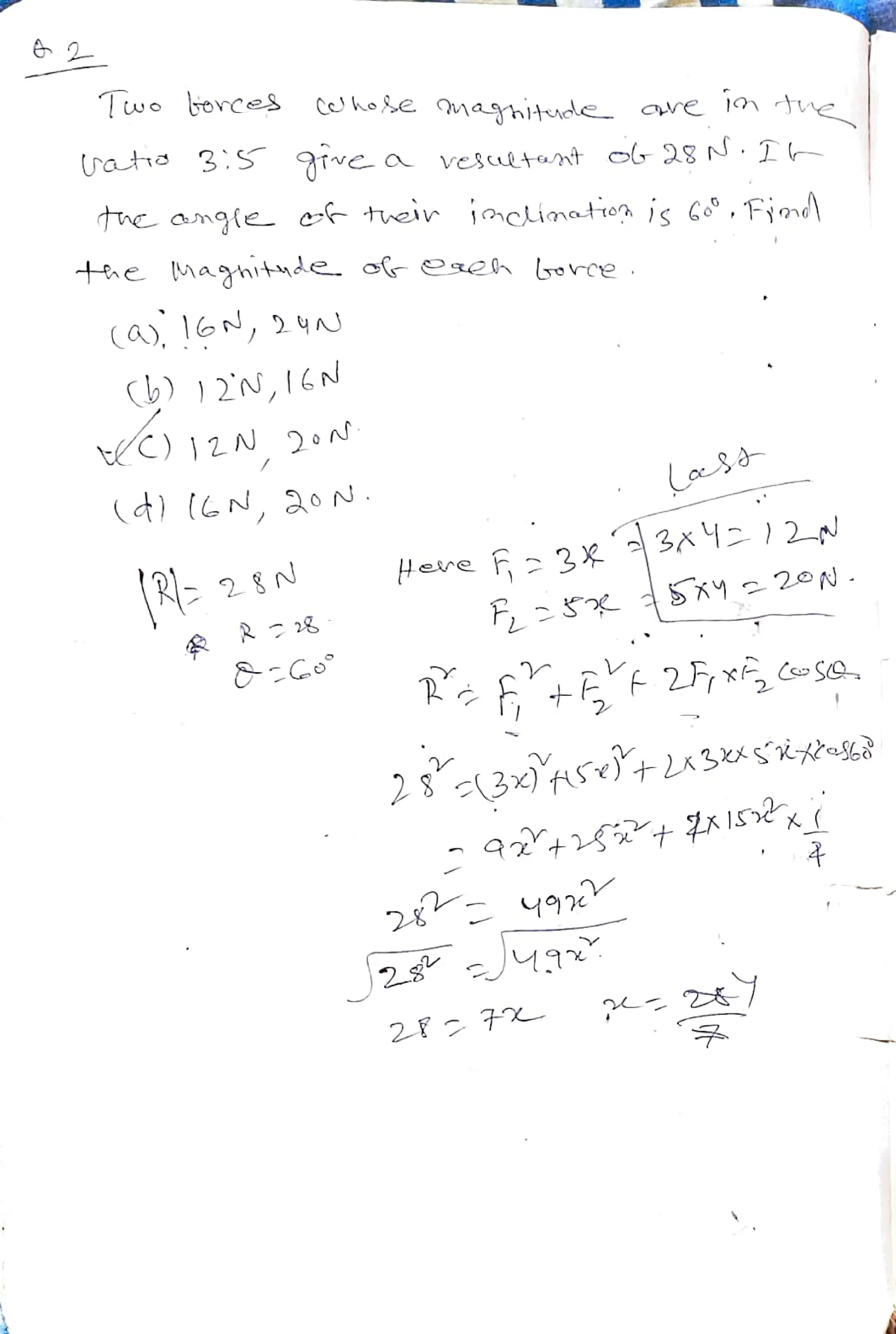 at 35 rre a vesuetant o 28 N Îh
the anqle ef tueir inclinatoa is Go.Fim
(d) (GN, ao.
28N
2
Here f 3
3x42)2
2g
2 T
2
 