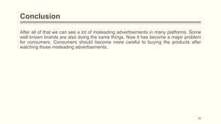 Misleading Advertisement And Their Impact On Consumers Trust.pptx