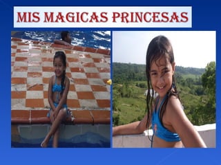 Mis magicas princesas