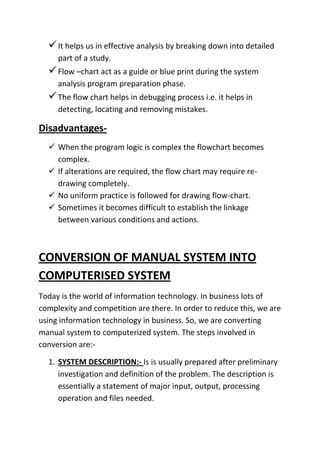 System planning:- We have achieved a very high degree of automation and combination sub-system in scientific, mechanical and factory manufacturing operation. The system concept of mis is therefore of optimizing the output of the organization by connecting the operation sub-system, through the medium of information exchange.