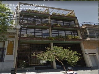 Edificio de oficinas y Fábrica Av.
Velez Sarfield y Amancio Alcorta -
CABA - 1992
 