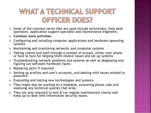 What is technical support?