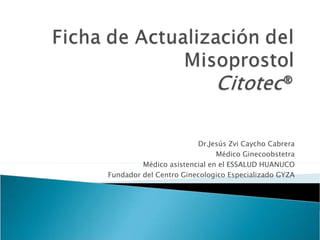 Dr.Jesús Zvi Caycho Cabrera
Médico Ginecoobstetra
Médico asistencial en el ESSALUD HUANUCO
Fundador del Centro Ginecologico Especializado GYZA
 