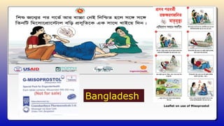 Leaﬂet on use of Misoprostol
Bangladesh
 