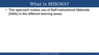MISOSA Modified In School Off School Approach | PPTX