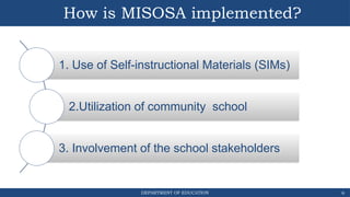 MISOSA Modified In School Off School Approach | PPTX