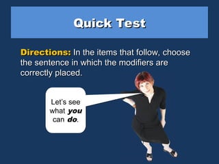 Misplaced-Modifiers English Grammar lesson.ppt