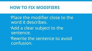 Misplaced_and_Dangling_Modifiers_Presentation.pptx