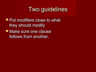 Unsuccessful Modifier Misplaced modifiers | PPT