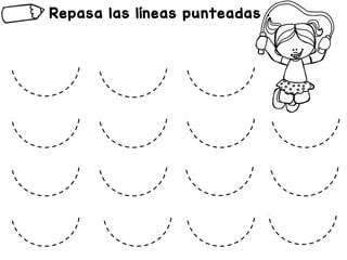 Repasa las líneas punteadas :
 