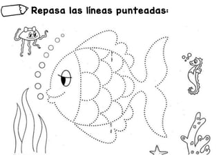 Repasa las líneas punteadas:
 