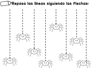 Repasa las líneas siguiendo las flechas:
 