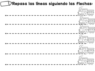 Repasa las líneas siguiendo las flechas:
 