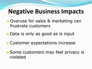It provides all relevant information - product, inventory, sales performance and financial performance of their company.OracleSiebel includes:Siebel Collaboration - Sales and channel analyticsMobile and Handheld AccessOn-demand and hybridPartner management	 Key Benefits : Oracle products unify DHL customer information and create a single, global, multi-channel view of each and every customer relationship. Their products reduce the amount of time the sales force needs to spend on administrative duties have achieved an increase in revenue in year to year.