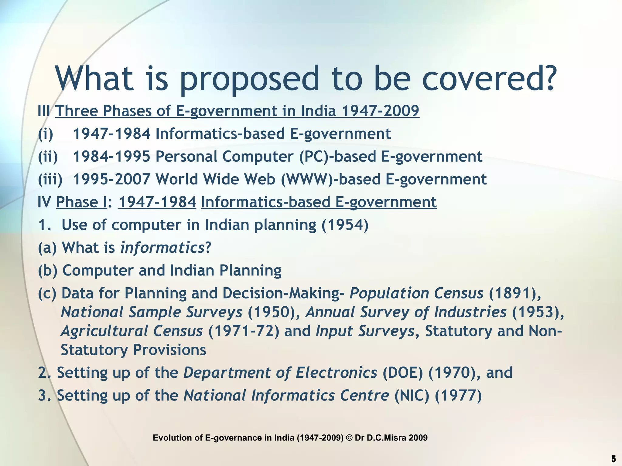 Misra,D.C.(2009) Evolution of E Governance in India (1947 2009) | PPT