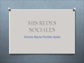 Cecilia María Portillo Ayala
 