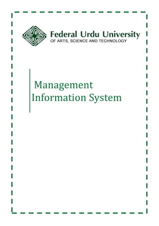 Management
Information System
 