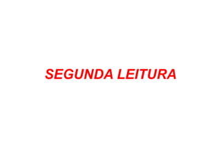 SEGUNDA LEITURA
(Ef 4,17.20-24)
 