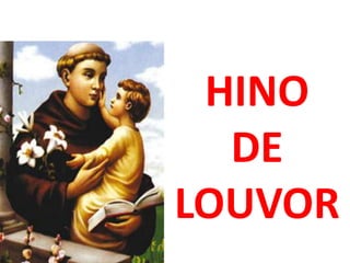 HINO
  DE
LOUVOR
 