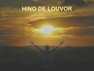 HINO DE LOUVOR 