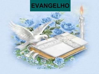 EVANGELHO 