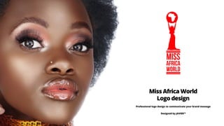 1
Miss Africa World
Logo design
Professional logo design to communicate your brand message
Designed by JAVIER™
MISS
AFRICA
WORLD
 
