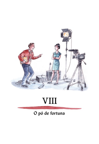 O pó de fortuna
 