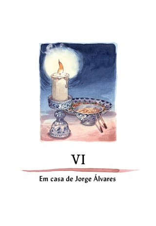 Em casa de Jorge Álvares
 