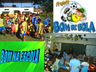 BOM NA ESCOLA