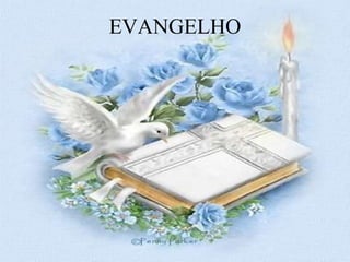 EVANGELHO 