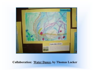 Collaboration: Water Dance, by Thomas Locker

 