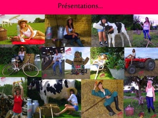 Présentations…
 