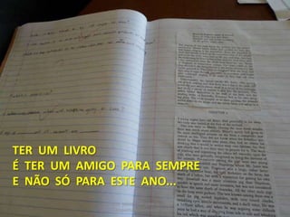 TER UM LIVRO
É TER UM AMIGO PARA SEMPRE
E NÃO SÓ PARA ESTE ANO...
FRIENDS NEEDED!Project: BOOKS for ALL.
Campanha Missionária FMA2013
 