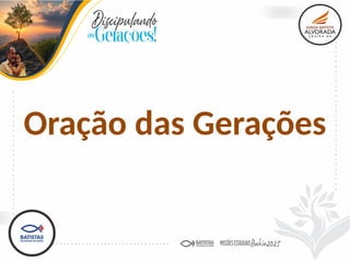 Oração das Gerações
 