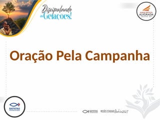 Oração Pela Campanha
 