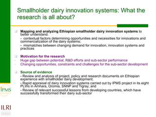 Commercialization of Ethiopian smallholders dairy: missing links