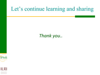 Let’s continue learning and sharing <ul><li>Thank you.. </li></ul>