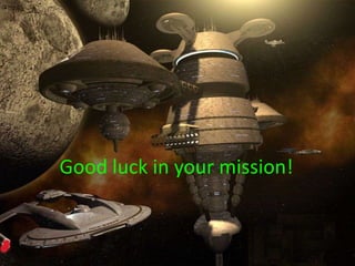 Write a show report and a presentationtoconvincethehumanracethatyourchoiceisthebestoptionforthefuturesurvival of allhumans.YOUR RESOURCESLook forinformation in thefollowingsites:http://www.nasa.gov/topics/shuttle_station/index.htmlhttp://www.astrophysicsspectator.com/tables/PlanetComparativeData.html