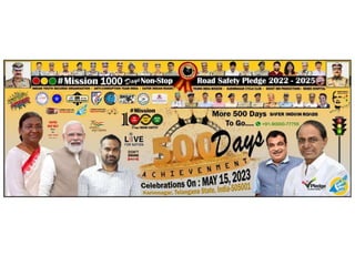 Mission1000Days Non-Stop Road Safety Pledge 500 Days Achievement Presentation  2022 - 2023 Safer Indian Roads.pptx
