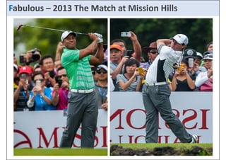 FaFbaubluoluosu –s_2 G01o3lf The Match at Mission Hills 
 