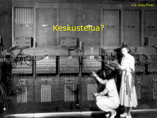 U.S. Army Photo


Sukupuolten välinen digikuilu?
            Keskustelua?




30.9.2010       www.kasvi.org            15
 
