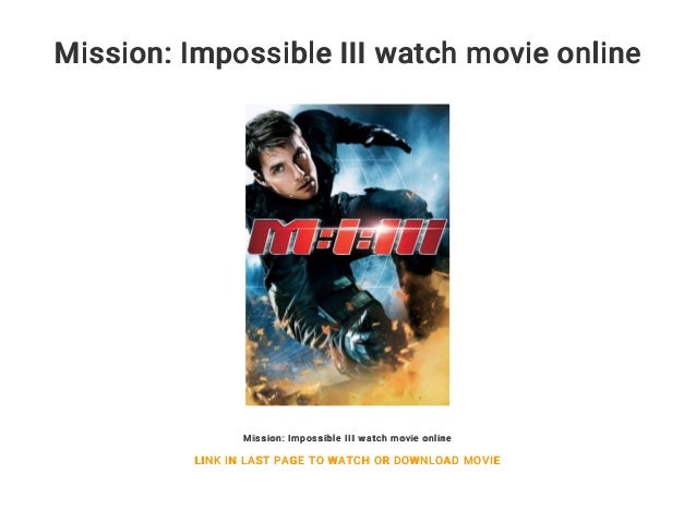 putlocker mission impossible 3 putlocker mission impossible 3