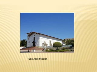 San Jose Mission