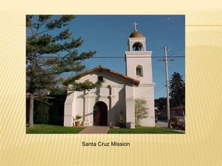 Santa Cruz Mission
