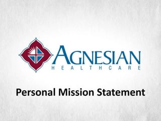 Personal Mission Statement
 